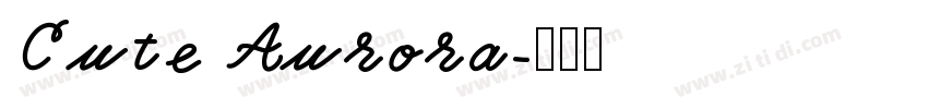 Cute Aurora字体转换